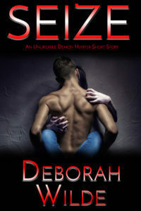 Seize by Deborah Wilde