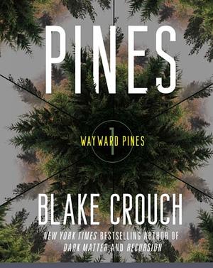 The Last Town: Book 3 of The Wayward Pines Trilogy by Blake Crouch, Blake Crouch