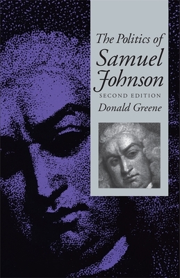 The Politics of Samuel Johnson by Donald Greene