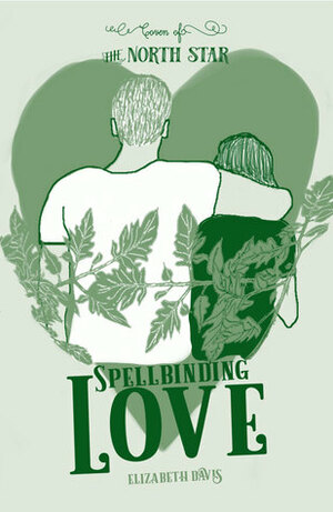 Spellbinding Love by Elizabeth Davis