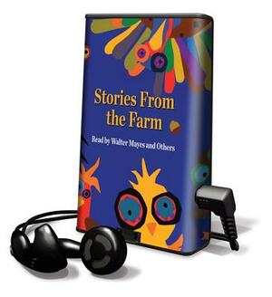 Stories from the Farm by Ed Emberley, Rebecca Emberley, Pat Hutchins