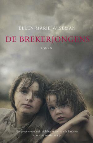 De brekerjongens by Ellen Marie Wiseman