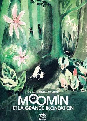 Moomin et la grande inondation by Tove Jansson