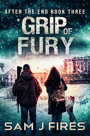 Grip of Fury by Sam J Fires