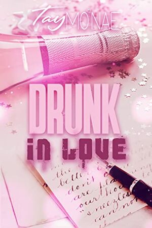 Drunk in Love by Tay Mo'Nae