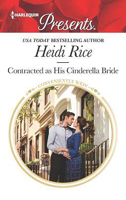 Contracted as His Cinderella Bride by Heidi Rice