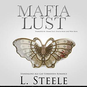 Mafia Lust by L. Steele