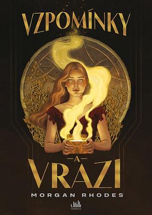 Vzpomínky a vrazi by Morgan Rhodes