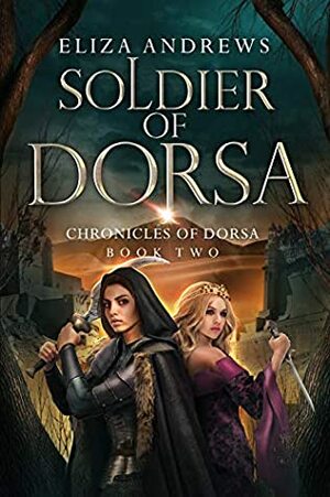 Soldier of Dorsa by Eliza Andrews