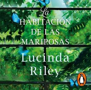 La habitación de las mariposas by Lucinda Riley