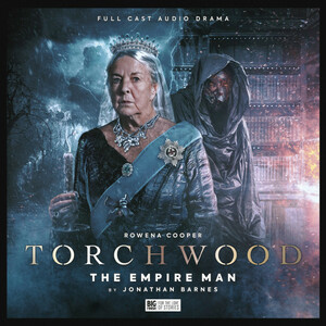 Torchwood: The Empire Man by Jonathan Barnes