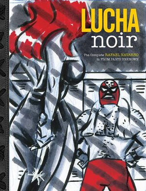 Lucha Noir - A Lucha Libre Sketchbook by Keith Rainville