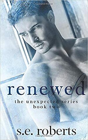 Renewed by S.E. Roberts