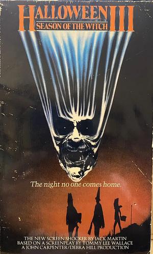 Halloween III: Season of the Witch by Jack Martin, Dennis Etchison