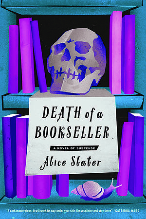 Death of a Bookseller by Alice Slater