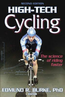 High-Tech Cycling by Edmund R. Burke