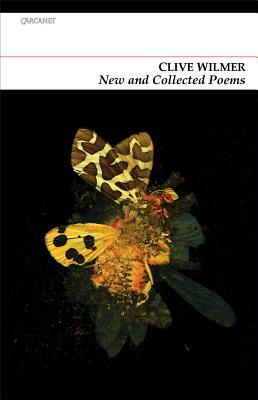 New and Collected Poems by Clive Wilmer