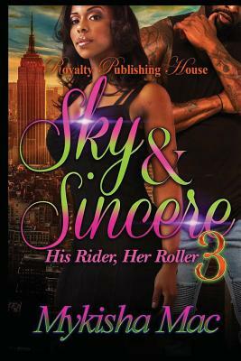 Sky & Sincere 3 by Mykisha Mac