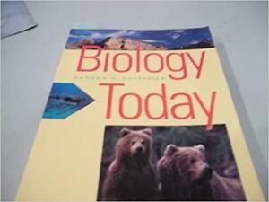 Biology Today by Sandra S. Gottfried, Sandra Alters