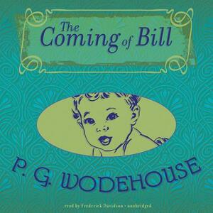 The Coming of Bill by P.G. Wodehouse