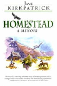 Homestead: A Memoir by Jane Kirkpatrick