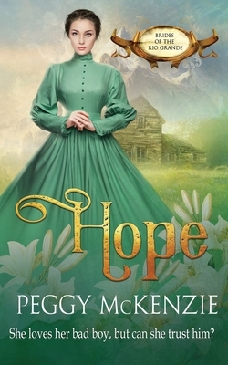 Hope by Peggy McKenzie