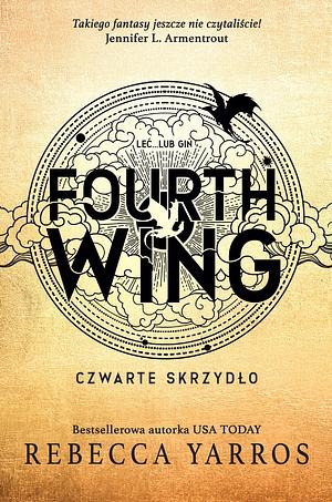 Fourth Wing. Czwarte Skrzydło by Rebecca Yarros