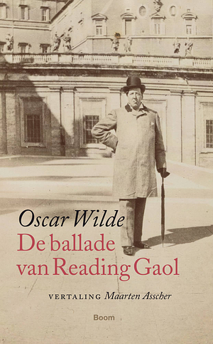 De ballade van Reading Gaol by Oscar Wilde