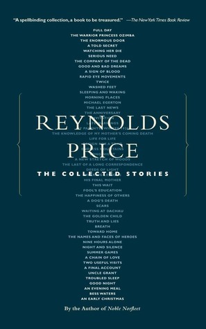 The Collected Stories by Reynolds Price