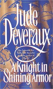 A Knight in Shining Armor by Jude Deveraux