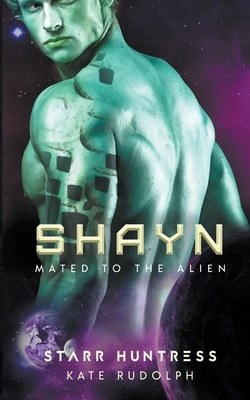 Shayn by Kate Rudolph, Starr Huntress
