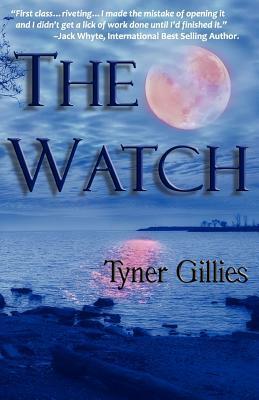 The Watch by Tyner Gillies