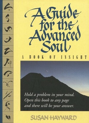 A Guide for the Advanced Soul: A Book of Insight Tag - Hold a Problem in Your Mind by Susan Hayward