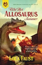 Wet Hot Allosaurus Summer by Lola Faust