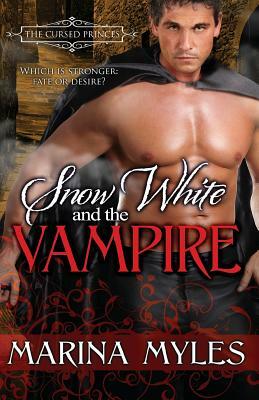 Snow White and the Vampire by Marina Myles