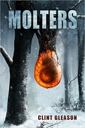 Molters by Clint Gleason