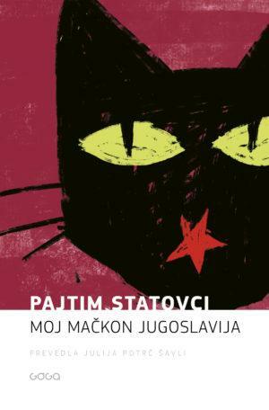 Moj mačkon Jugoslavija by Pajtim Statovci