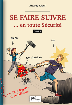 Se faire suivre... en toute Sécurité by Audrey Argel