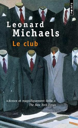 Le club by Leonard Michaels