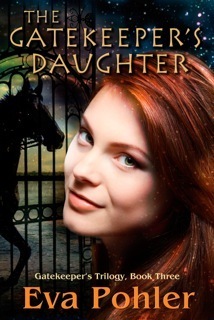 The Gatekeeper's Daughter by Eva Pohler