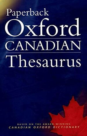 Paperback Oxford Canadian Thesaurus by Robert Pontisso