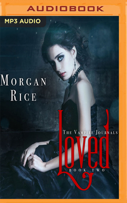 Loved by Morgan Rice