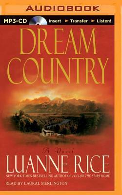 Dream Country by Luanne Rice