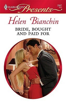 Bride, Bought and Paid For by Helen Bianchin