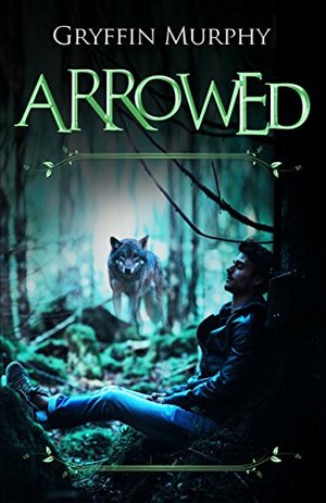 Arrowed by Gryffin Murphy