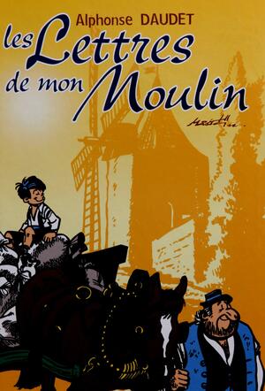 Les Lettres De Mon Moulin by Alphonse Daudet, Mittéï