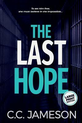 The Last Hope by C. C. Jameson