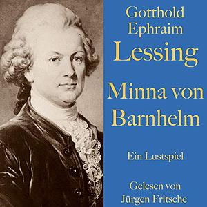 Minna von Barnhelm by Gotthold Ephraim Lessing
