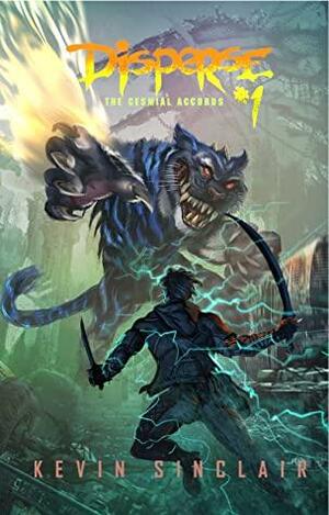 Disperse: The Cesmial Accords: A LitRPG Gamelit Adventure by Kevin Sinclair