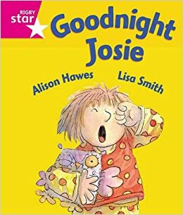 Goodnight Josie by Lisa Smith, Alison Hawes